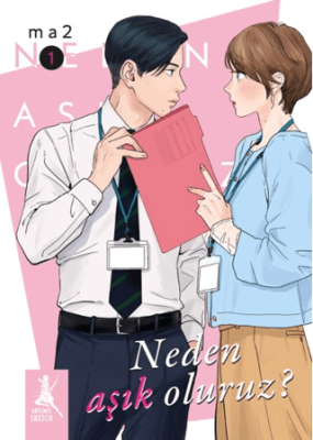 Neden Aşık Oluruz? Cilt 1 - 1