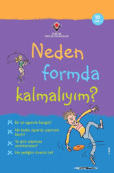 Neden Formda Kalmalıyım? - TÜBİTAK Yayınları
