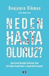 Neden Hasta Oluruz? - Say Yayınları