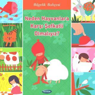 Neden Hayvanlara Karşı Şefkatli Olmalıyız? - 1