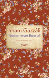 Neden İman Ederiz? - Sufi Kitap