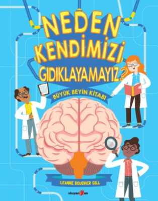 Neden Kendimizi Gıdıklayamayız? - 1