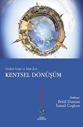 Neden Nasıl ve Kim İçin Kentsel Dönüşüm - Litera Yayıncılık