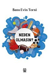 Neden Olmasın? - Luna Yayınları