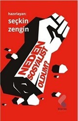 Neden Sosyalist Oldum? - Klaros Yayınları