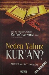 Neden Yalnız Kur`an? - Ozan Yayıncılık