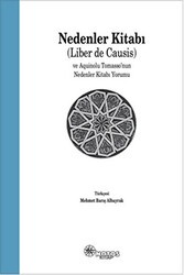 Nedenler Kitabı Liber de Causis ve Aquinolu Tomasso’nun Nedenler Kitabı Yorumu - Notos Kitap