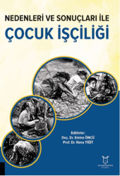 Nedenleri ve Sonuçları ile Çocuk İşçiliği - 1