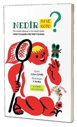 Nedir İyi Ve Nedir Kötü? - Eğiten Kitap