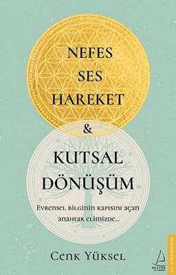 Nefes Ses Hareket ve Kutsal Dönüşüm - 1