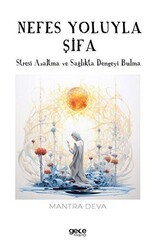 Nefes Yoluyla Şifa - Gece Kitaplığı