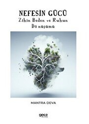 Nefesin Gücü - Gece Kitaplığı