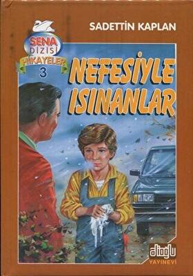 Nefesiyle Isınanlar - 1