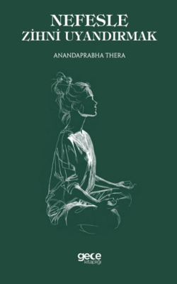 Nefesle Zihni Uyandırmak - 1