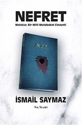 Nefret - Malatya: Bir Milli Mutabakat Cinayeti - Kalkedon Yayıncılık