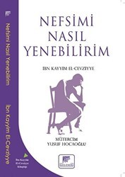 Nefsimi Nasıl Yenebilirim? - Gelenek Yayıncılık