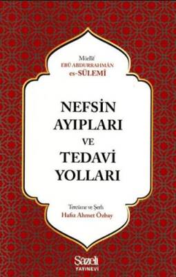 Nefsin Ayıpları ve Tedavi Yolları - 1