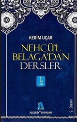 Nehcü’l Belaga’dan Dersler 1. Cilt - Alulbeyt Yayınları