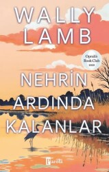 Nehrin Ardında Kalanlar - 1