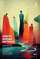 Nehrin Sonsuz Serüveni - Fihrist Kitap