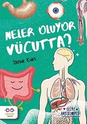 Neler Oluyor Vücutta? – Cezve Ansiklopedi - Cezve Çocuk