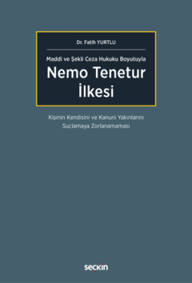 Nemo Tenetur İlkesi - 1