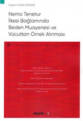 Nemo Tenetur İlkesi Bağlamında Beden Muayenesi ve Vücuttan Örnek Alınması - Seçkin Yayıncılık