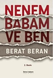 Nenem Babam ve Ben - İkinci Adam Yayınları