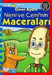 Neni ve Ceni`nin Maceraları - Pamiray Çocuk