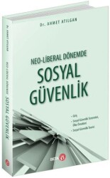 Neo-Liberal Dönemde Sosyal Güvenlik - Beta Yayınevi