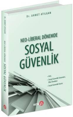 Neo-Liberal Dönemde Sosyal Güvenlik - 1