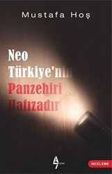 Neo Türkiye’nin Panzehiri Hafızadır - A7 Kitap