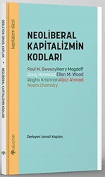 Neoliberal Kapitalizmin Kodları - Uluçınar Yayınları