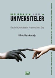 Neoliberalizm, Bilgi ve Üniversiteler - Nota Bene Yayınları