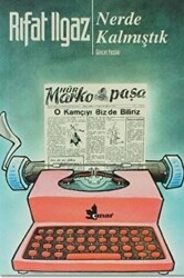 Nerde Kalmıştık - Çınar Yayınları