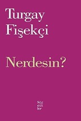Nerdesin? - Sözcükler Yayınları