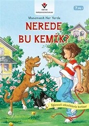 Nerede Bu Kemik - Matematik Her Yerde - TÜBİTAK Yayınları