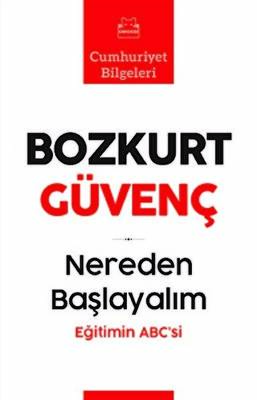 Nereden Başlayalım - Eğitimin Abc’si - 1