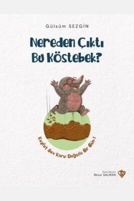 Nereden Çıktı Bu Köstebek? - 1