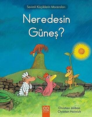 Neredesin Güneş? - 1