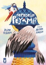Neredesin Peyami? - Timaş Çocuk