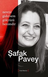 Nereye Gidersem Gökyüzü Benimdir - Kırmızı Yayınları