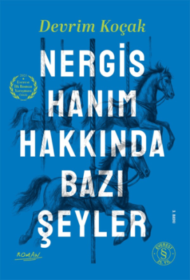 Nergis Hanım Hakkında Bazı Şeyler - 1