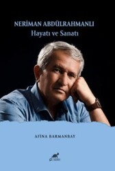 Neriman Abdülrahmanlı Hayatı ve Sanatı - Paradigma Akademi Yayınları