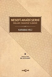 Nesefi Akaidi Şerhi - Akçağ Yayınları