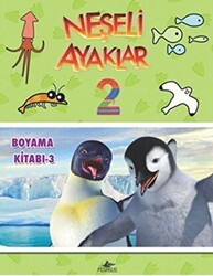 Neşeli Ayaklar 2: Boyama Kitabı - 3 - Pegasus Çocuk Yayınları