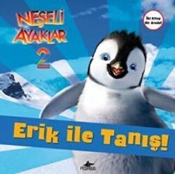 Neşeli Ayaklar 2: Erik ile Tanış ve Amigolar - Pegasus Çocuk Yayınları