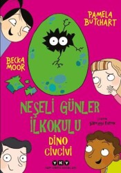 Neşeli Günler İlkokulu - Dino Civcivi - Yapı Kredi Yayınları
