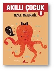 Neşeli Matematik - Akıllı Çocuk 8 - Çınar Yayınları