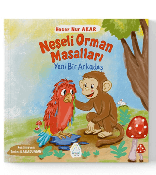Neşeli Orman Masalları Yeni Bir Arkadaş - 1